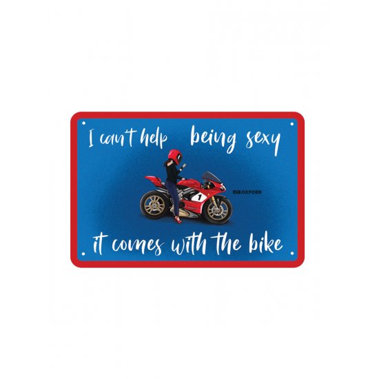 Oxford Garage Metal Sign: IT COMES WITH THE BIKE at JTS Biker Clothing